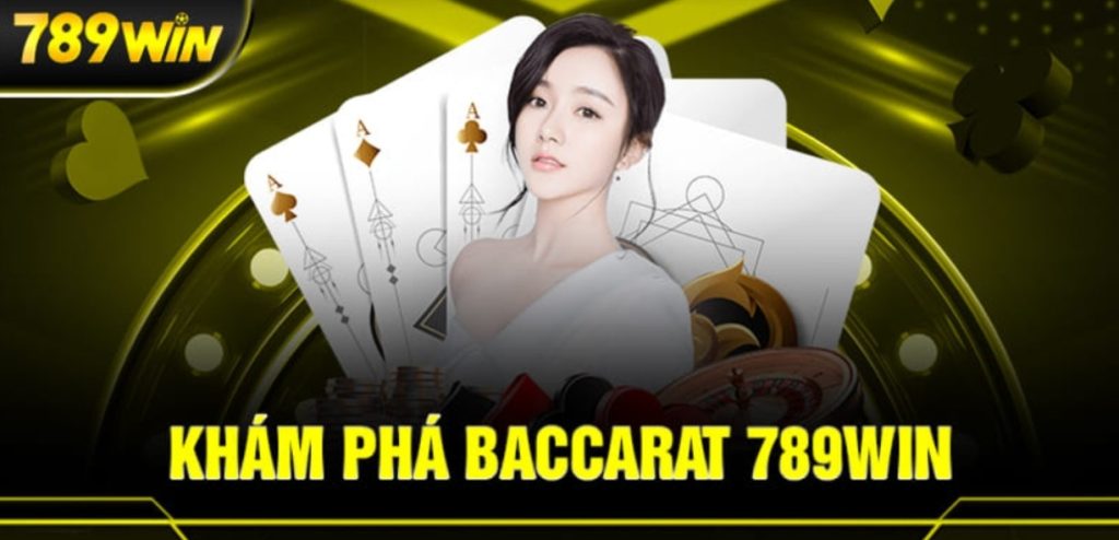 Baccarat 789WIN - Đỉnh Cao Game Bài Đổi Thưởng Trực Tuyến Mô tả phương thức lấy thêm quân bài