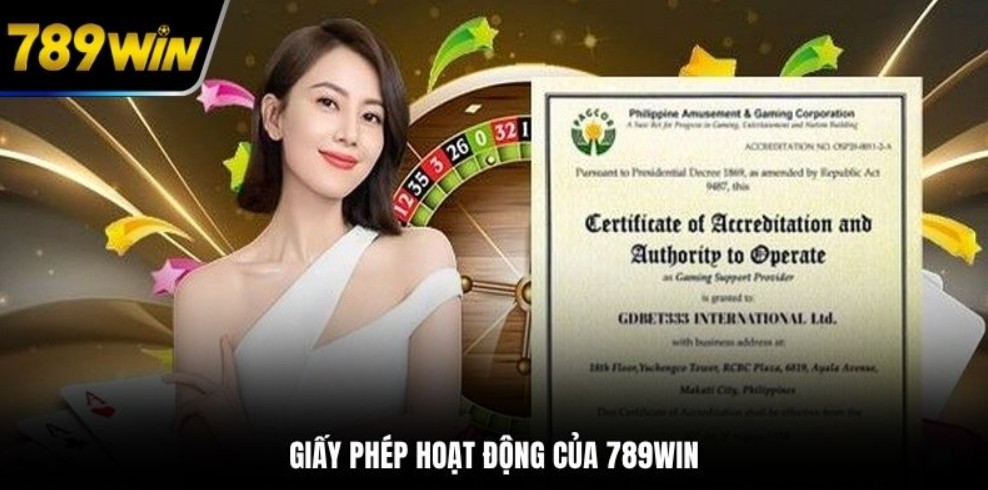 Giấy Phép Hoạt Động 789WIN - Nền Tảng Pháp Lý Vững Chắc Xác thực giấy phép hoạt động 789WIN chính thức